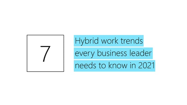 The Next Great Disruption is Hybrid Work - Page 3